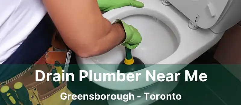  Drain Plumber Near Me Greensborough - Toronto