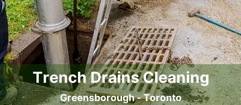  Trench Drains Cleaning Greensborough - Toronto