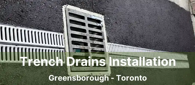  Trench Drains Installation Greensborough - Toronto